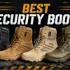 Best Security Boots